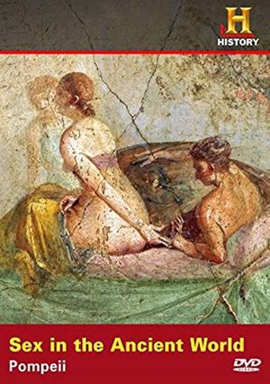 Sex in the Ancient World: Prostitution in Pompeii's poster
