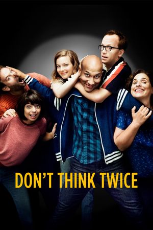 Don't Think Twice's poster