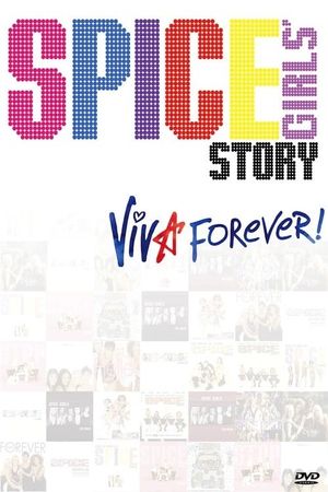 The Spice Girls Story: Viva Forever!'s poster