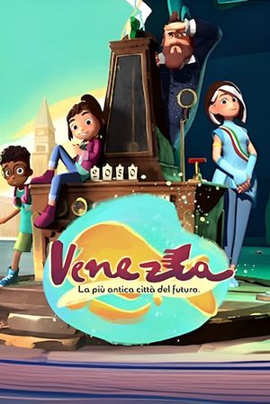 Venezia - La più antica città del futuro's poster