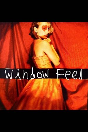 Window Feel's poster image