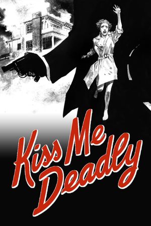 Kiss Me Deadly's poster