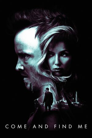 Come and Find Me's poster