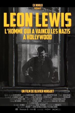 Léon Lewis, l'homme qui a vaincu les nazis à Hollywood's poster