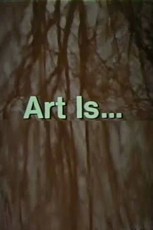 Art Is...'s poster image