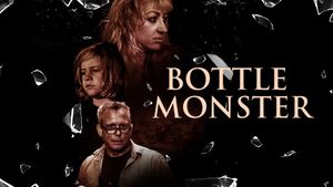 Bottle Monster's poster