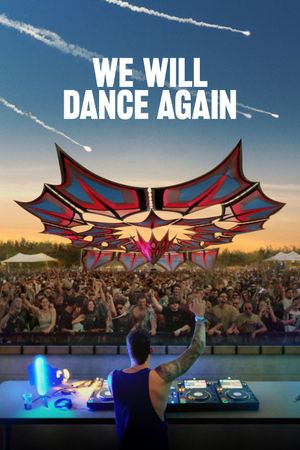 We Will Dance Again's poster