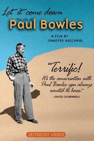 Let It Come Down: The Life of Paul Bowles's poster