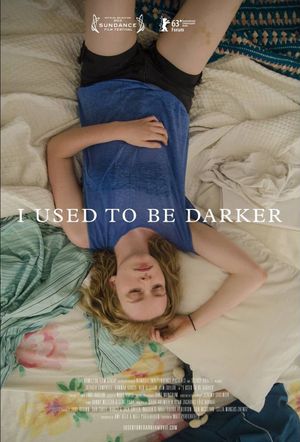 I Used to Be Darker's poster