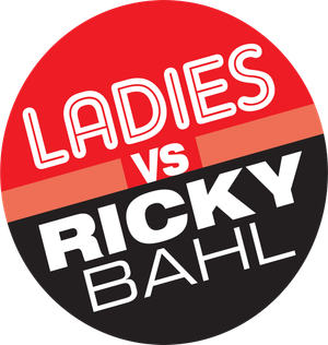 Ladies vs. Ricky Bahl's poster