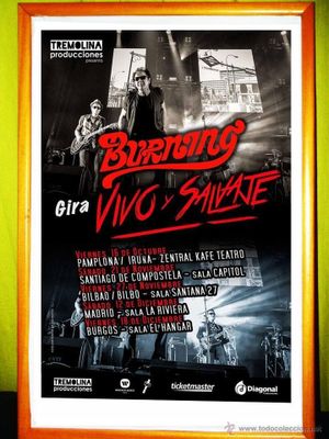 Burning - Vivo y Salvaje's poster
