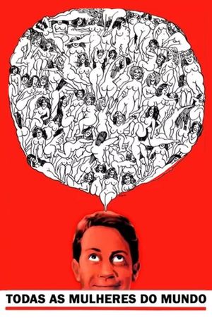 Todas as Mulheres do Mundo's poster