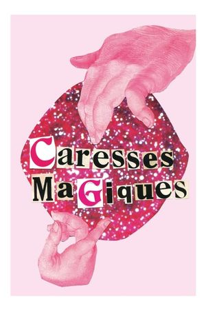 Magical Caresses's poster