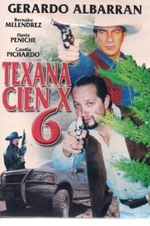 Texana cien X #6's poster