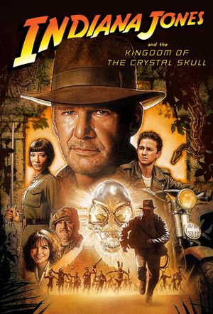 Indiana Jones and the Kingdom of the Crystal Skull's poster