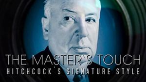 The Master's Touch: Hitchcock's Signature Style's poster