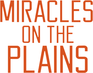 Miracles on the Plains's poster