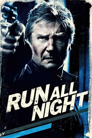 Run All Night's poster
