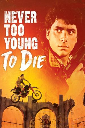 Never Too Young to Die's poster