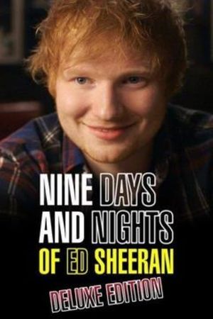 Nine Days and Nights of Ed Sheeran's poster