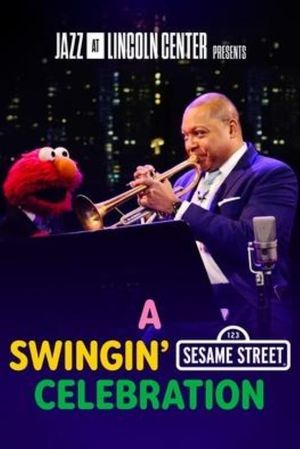 A Swingin' Sesame Street Celebration's poster