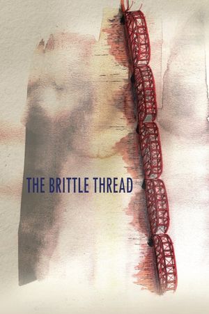 The Brittle Thread's poster
