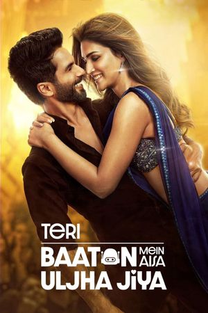 Teri Baaton Mein Aisa Uljha Jiya's poster