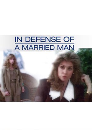 In Defense of a Married Man's poster