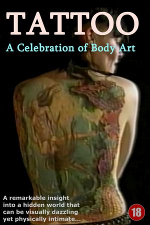 TATTOO: A Celebration Of Body Art's poster