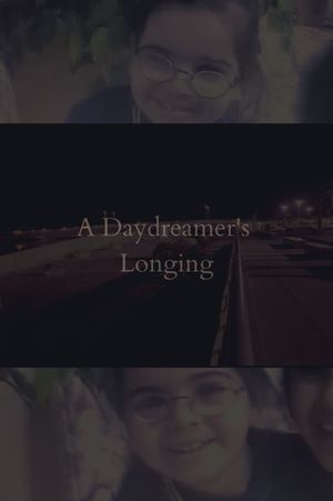 A Daydreamer's Longing's poster