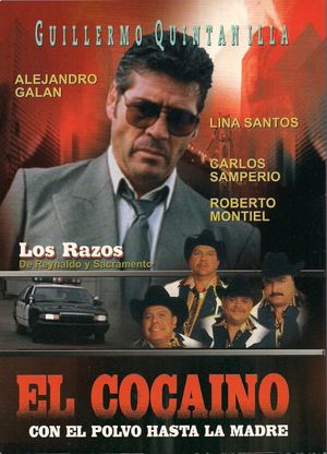 El cocaino, con el polvo hasta la madre's poster