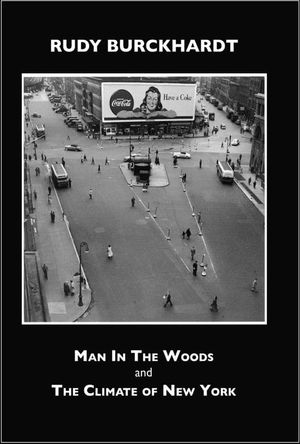 Rudy Burckhardt: Man in the Woods's poster
