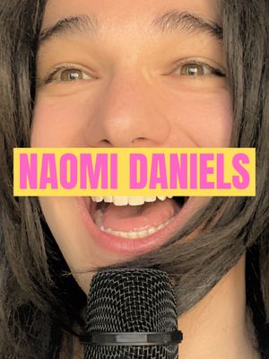 Naomi Daniels's poster