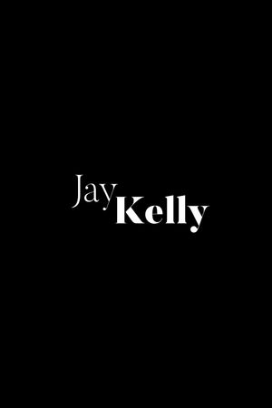 Jay Kelly's poster