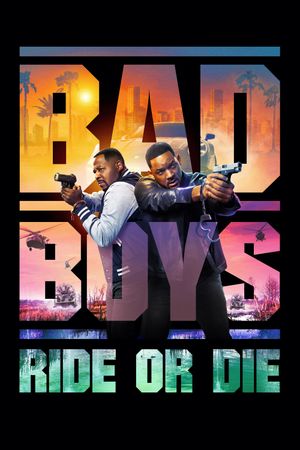 Bad Boys: Ride or Die's poster