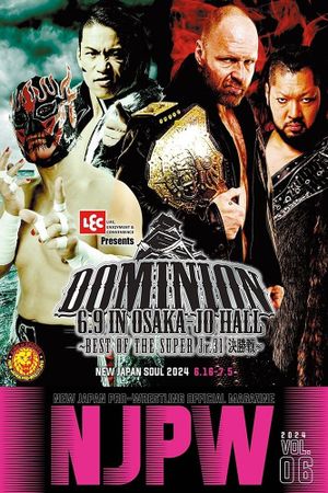 NJPW Dominion 6.9 In Osaka-Jo Hall ~ Best Of The Super Junior 31 Final ~'s poster