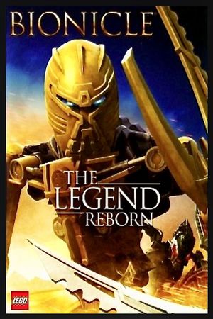 Bionicle: The Legend Reborn's poster