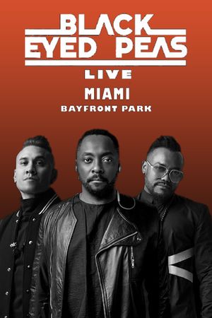 Black Eyed Peas Live at Miami's poster