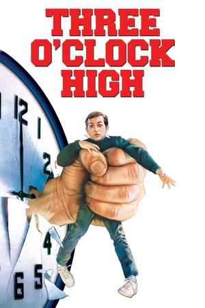 Three O'Clock High's poster