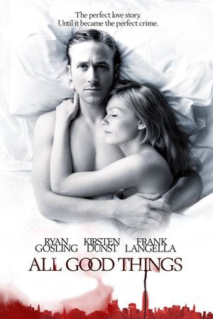 All Good Things's poster
