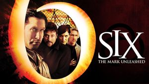 Six: The Mark Unleashed's poster