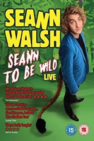 Seann Walsh Live 2013: Seann To Be Wild's poster