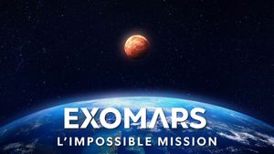 ExoMars: Europe's Imposible Mission's poster