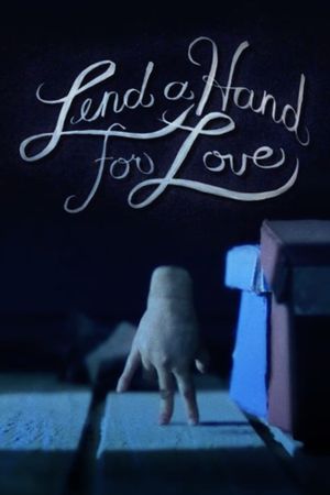Lend a Hand for Love's poster