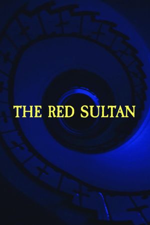 The Red Sultan's poster