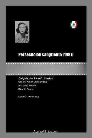 Persecución sangrienta's poster
