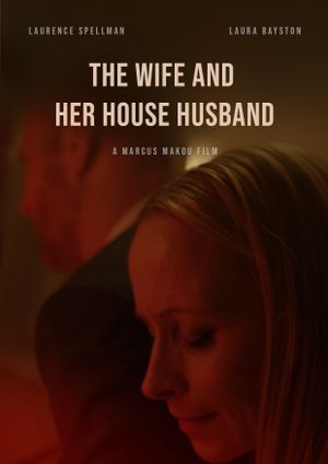 The Wife and Her House Husband's poster