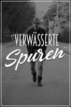 Verwässerte Spuren's poster