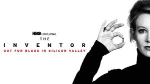 The Inventor: Out for Blood in Silicon Valley's poster