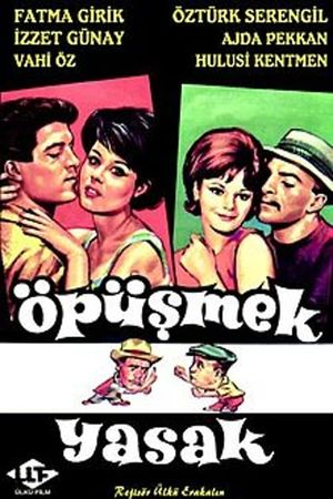 Öpüsmek yasak's poster